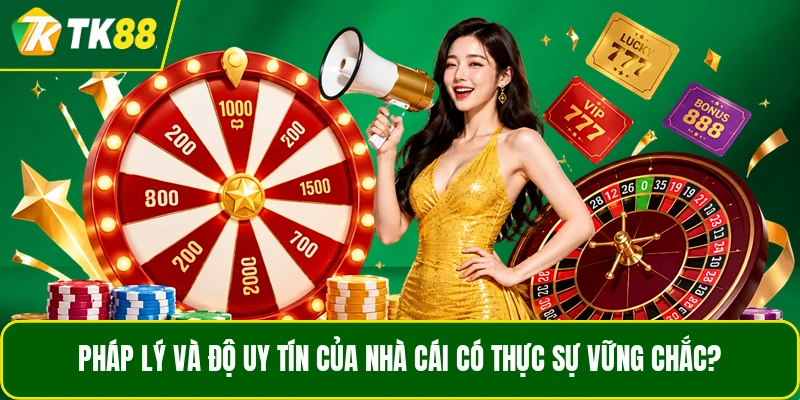 Pháp lý và độ uy tín của nhà cái có thực sự vững chắc? Pháp lý và độ uy tín của nhà cái có thực sự vững chắc?
